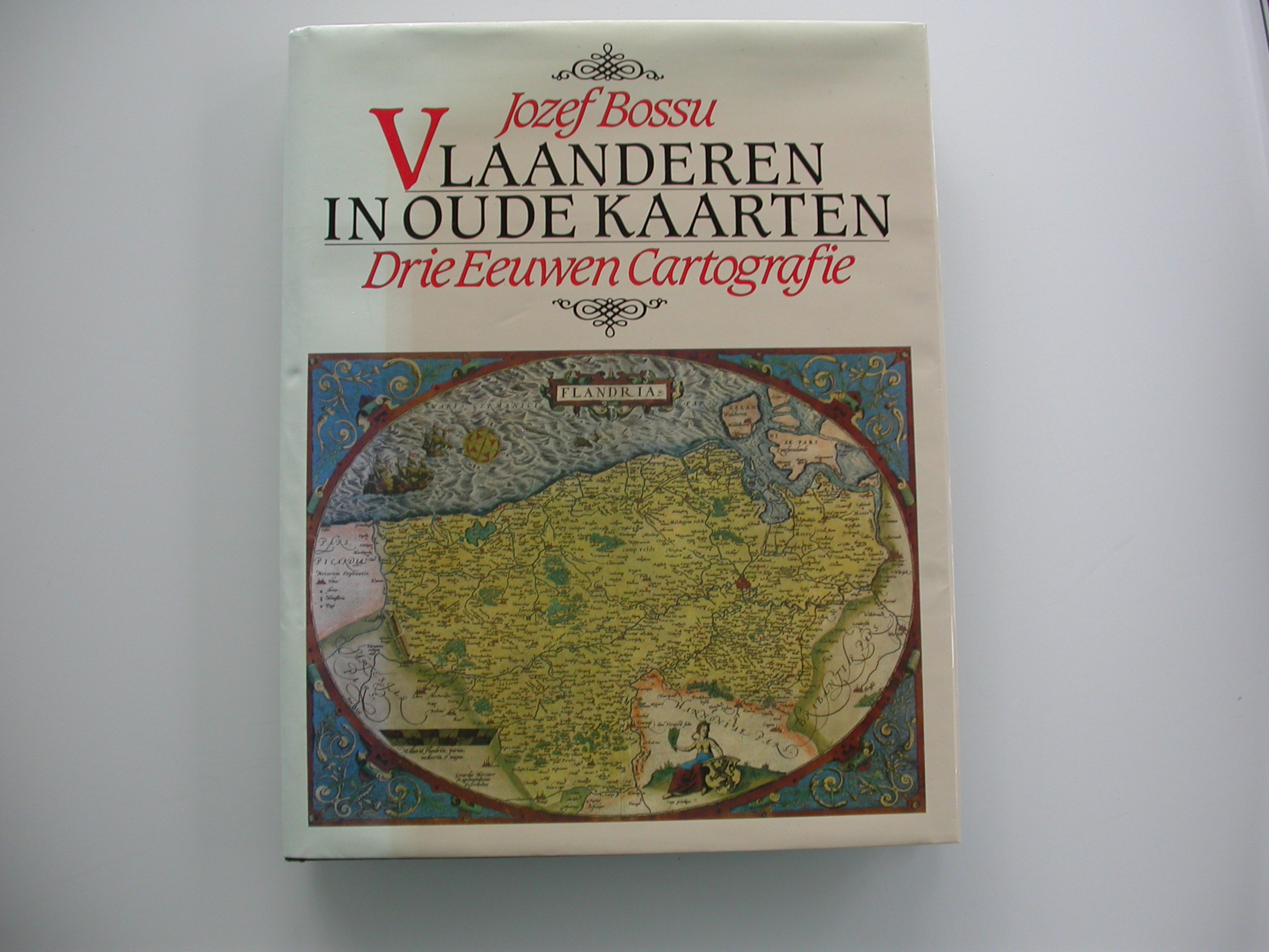 restock! Jozef Bossu - Vlaanderen in oude kaarten - 3 eeuwen cartografie