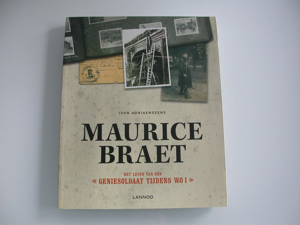 In de kijker: Ivan Adriaenssens - Maurice Braet - Het leven van een geniesoldaat tijdens WOI