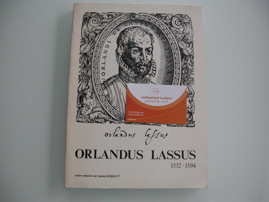 Orlandus Lassus (1532-1594)