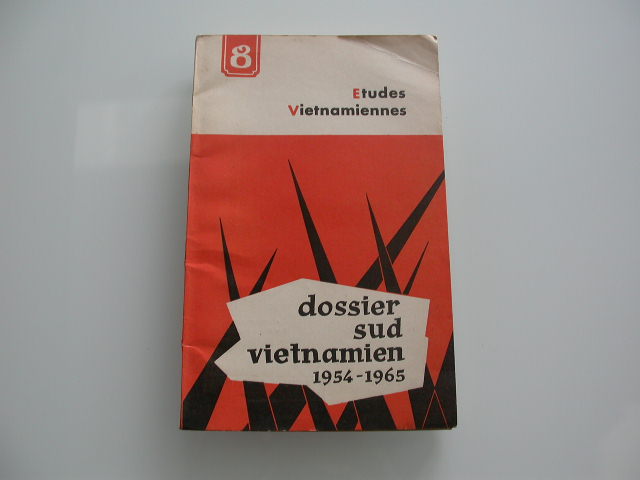 Etudes Vietnamiennes 8 Dossier Sud vietnamien 1954-1965