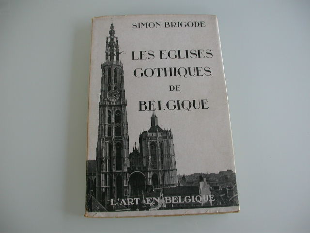 Brigode Les églises gothiques de Belgique
