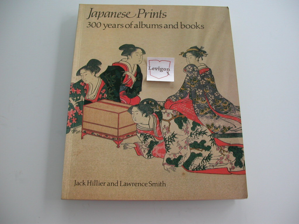 Hillier & Smith Japanese prints 300 years of albums and books