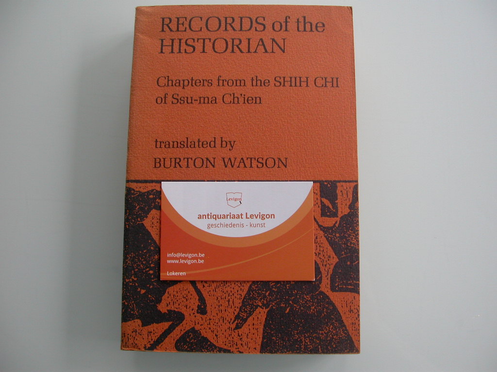 Watson Records of the historian (Shih Chi of Ssu-ma Ch'ien)
