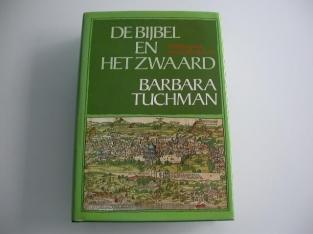 Tuchman Barbara: De Bijbel en het zwaard