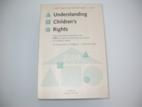 Verhellen (ed) Understanding Children's Rights