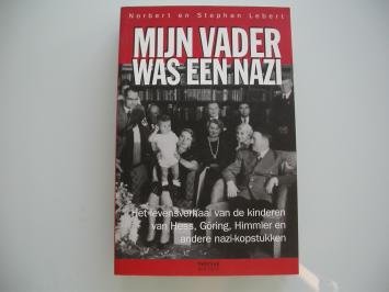 Lebert Mijn vader was een Nazi