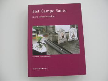 Lekens & Decavele Het Campo Santo in 131 levensverhalen