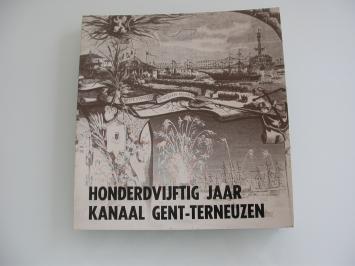 Decavele Honderdvijftig jaar kanaal Gent-Terneuzen